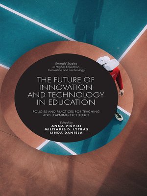 cover image of The Future of Innovation and Technology in Education
